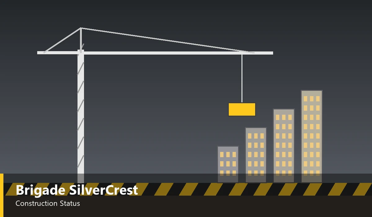 Brigade Silvercrest Construction Status